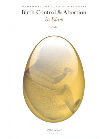 Birth Control & Abortion in Islam