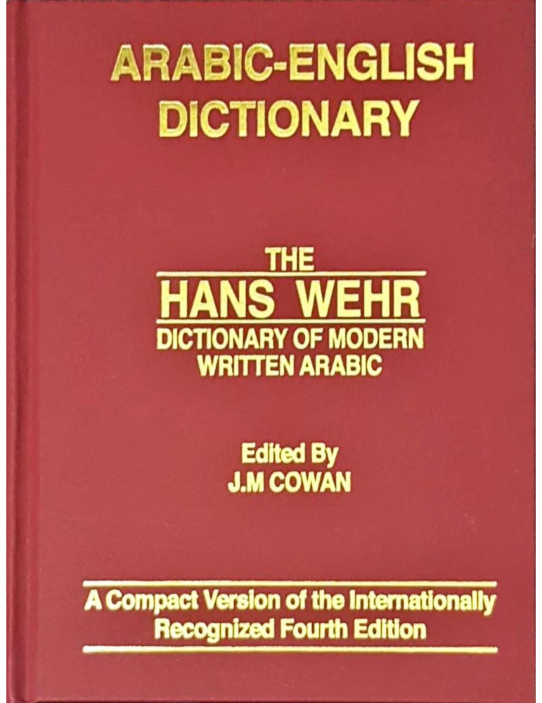 The Hans Wehr Dictionary of Modern Written Arabic (Arabic / Eng)