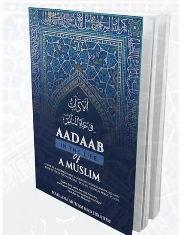 Aadaab in the Life of a Muslim