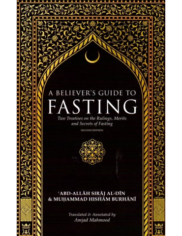 A Believer's Guide to Fasting